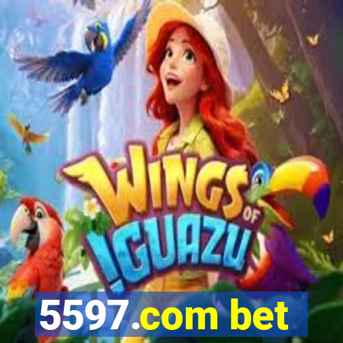 5597.com bet